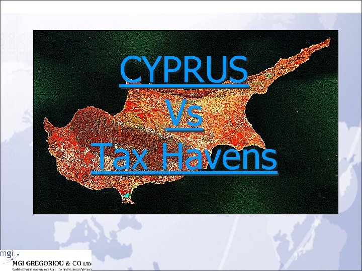 CYPRUS Vs Tax Havens 