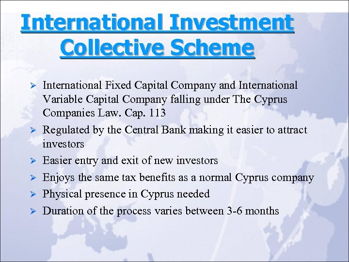 International Investment Collective Scheme Ø Ø Ø International Fixed Capital Company and International Variable