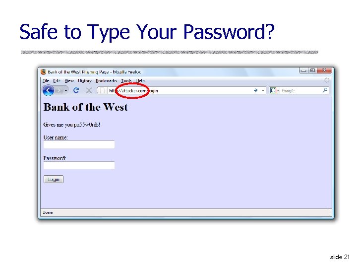 Safe to Type Your Password? slide 21 