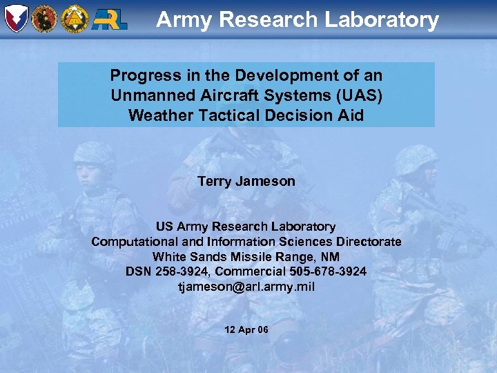 Army Research Laboratory Progress in the Development of an Unmanned Aircraft Systems (UAS) Weather