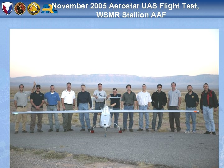 November 2005 Aerostar UAS Flight Test, WSMR Stallion AAF 