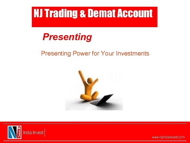 NJ Trading & Demat Account Presenting Power for Your Investments 