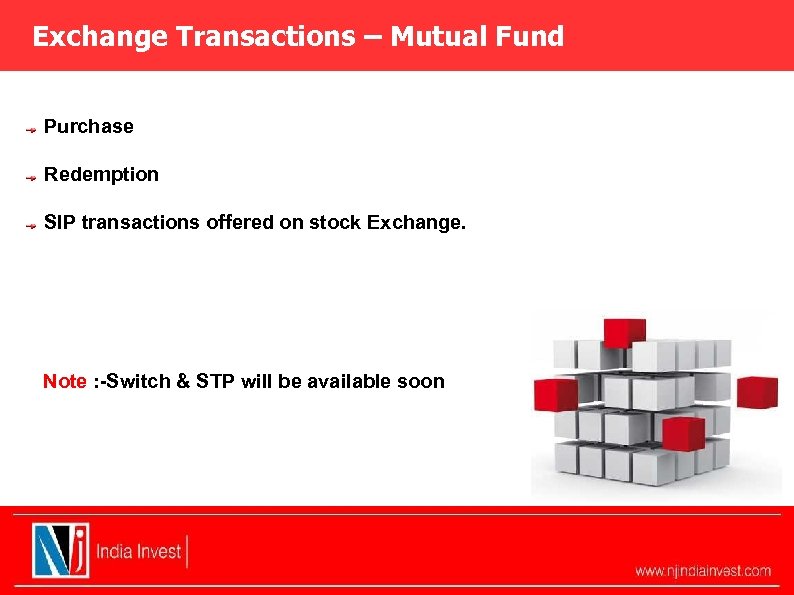 Exchange Transactions – Mutual Fund Purchase Redemption SIP transactions offered on stock Exchange. Note