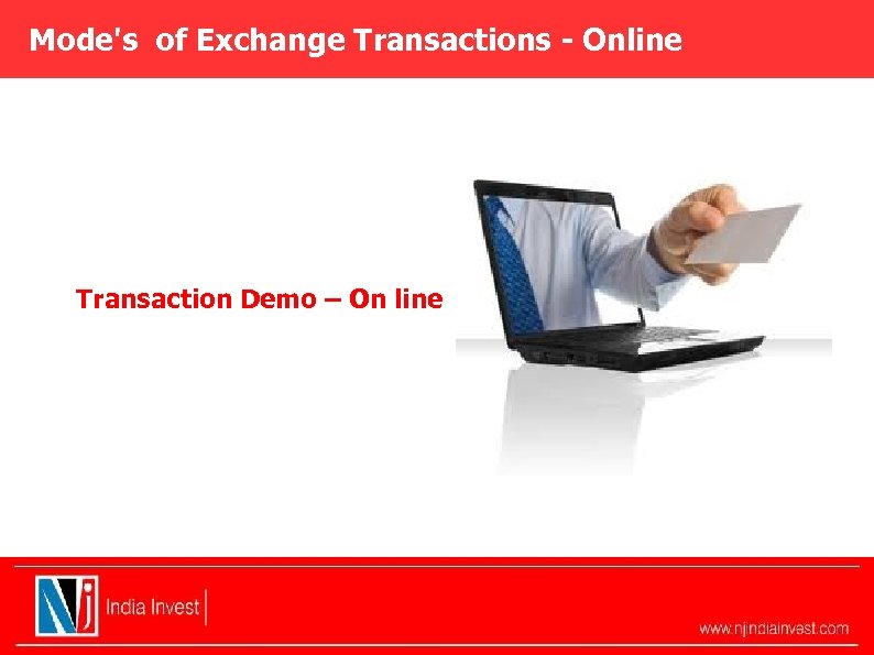 Mode's of Exchange Transactions - Online Transaction Demo – On line 