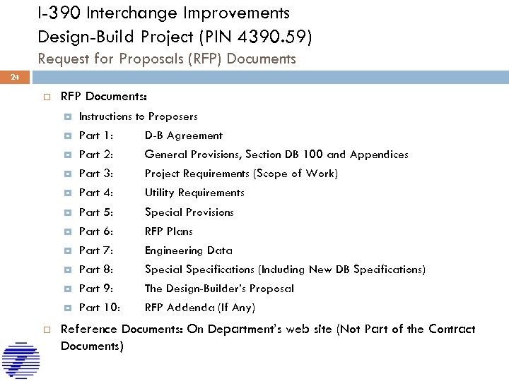 I-390 Interchange Improvements Design-Build Project (PIN 4390. 59) Request for Proposals (RFP) Documents 24