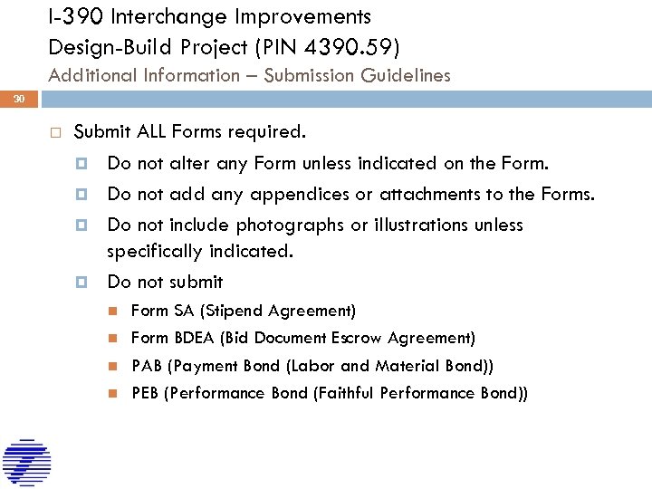 I-390 Interchange Improvements Design-Build Project (PIN 4390. 59) Additional Information – Submission Guidelines 30