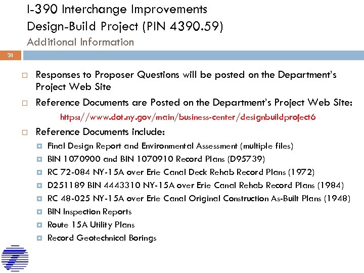 I-390 Interchange Improvements Design-Build Project (PIN 4390. 59) Additional Information 31 Responses to Proposer
