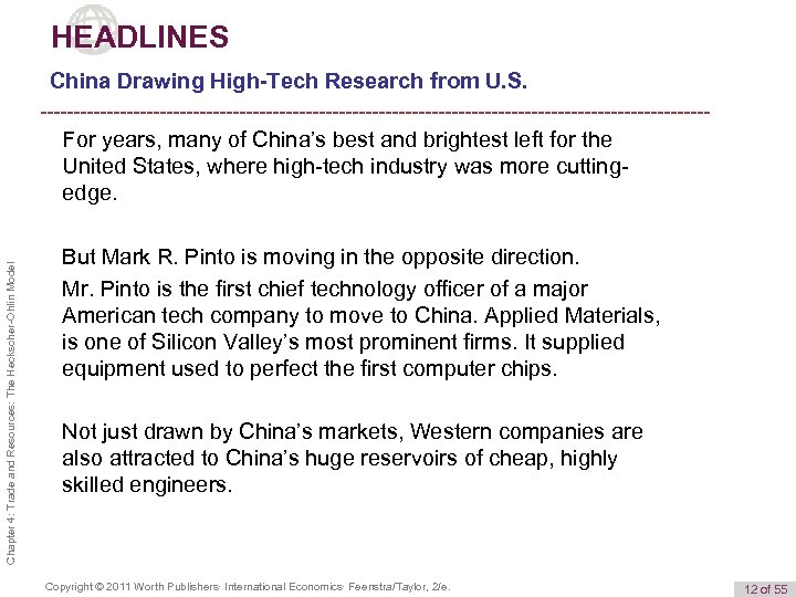 HEADLINES China Drawing High-Tech Research from U. S. Chapter 4: Trade and Resources: The