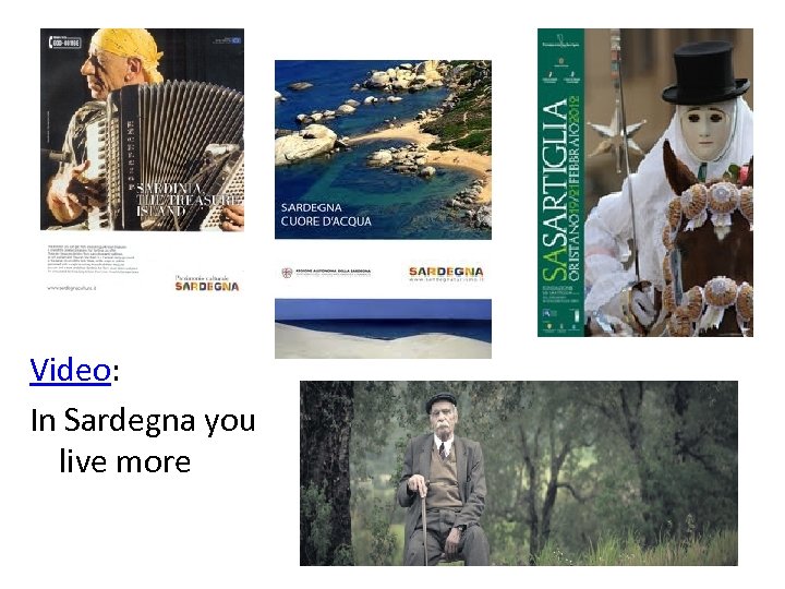 Video: In Sardegna you live more 