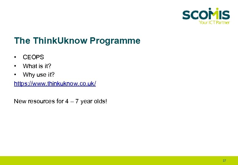 The Think. Uknow Programme • CEOPS • What is it? • Why use it?