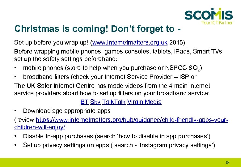 Christmas is coming! Don’t forget to Set up before you wrap up! (www. internetmatters.