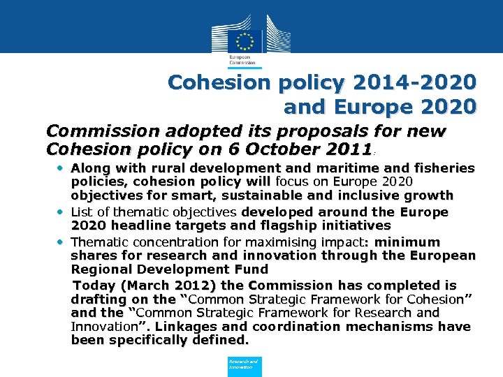 Cohesion policy 2014 -2020 and Europe 2020 Commission adopted its proposals for new Cohesion