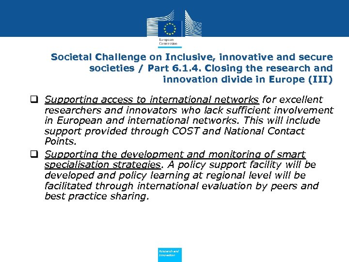 Societal Challenge on Inclusive, innovative and secure societies / Part 6. 1. 4. Closing