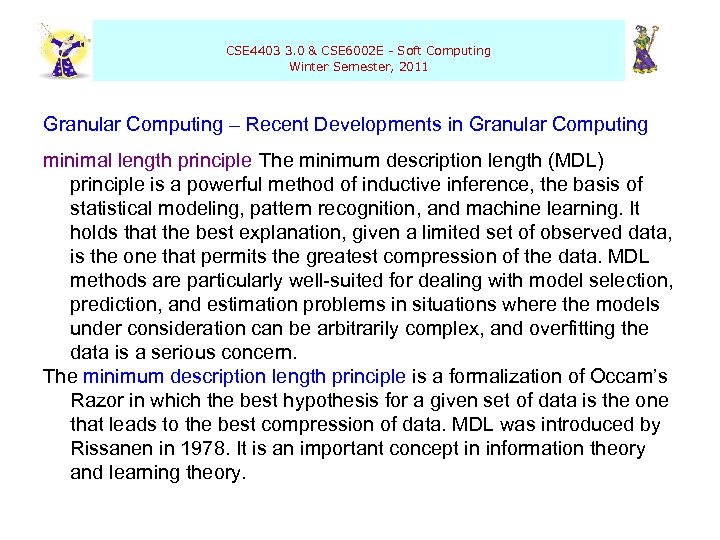  CSE 4403 3. 0 & CSE 6002 E - Soft Computing Winter Semester,