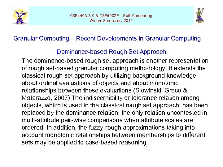  CSE 4403 3. 0 & CSE 6002 E - Soft Computing Winter Semester,