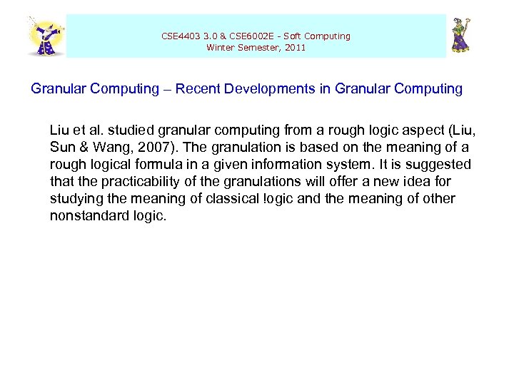  CSE 4403 3. 0 & CSE 6002 E - Soft Computing Winter Semester,