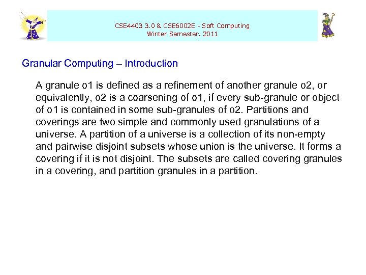  CSE 4403 3. 0 & CSE 6002 E - Soft Computing Winter Semester,