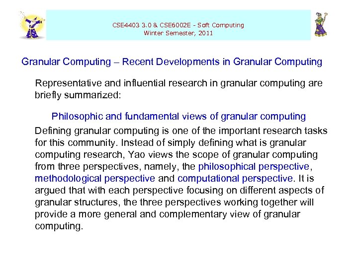  CSE 4403 3. 0 & CSE 6002 E - Soft Computing Winter Semester,