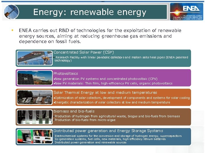 Energy: renewable energy • ENEA carries out R&D of technologies for the exploitation of