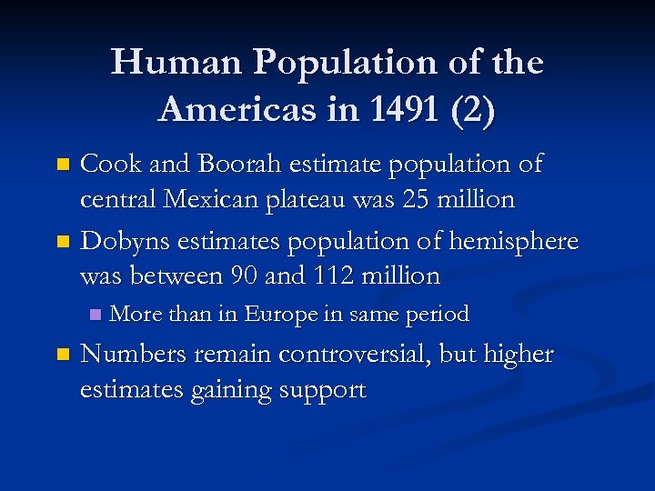 Human Population of the Americas in 1491 (2) Cook and Boorah estimate population of