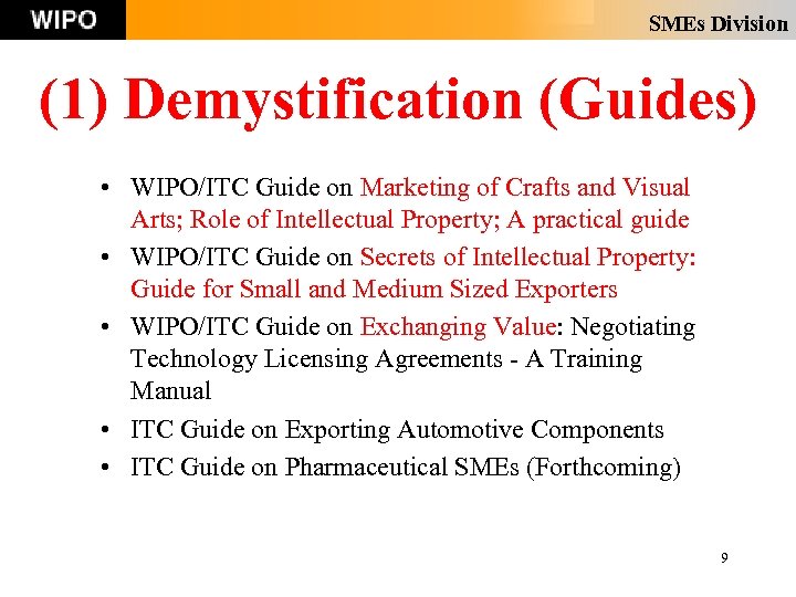 SMEs Division (1) Demystification (Guides) • WIPO/ITC Guide on Marketing of Crafts and Visual