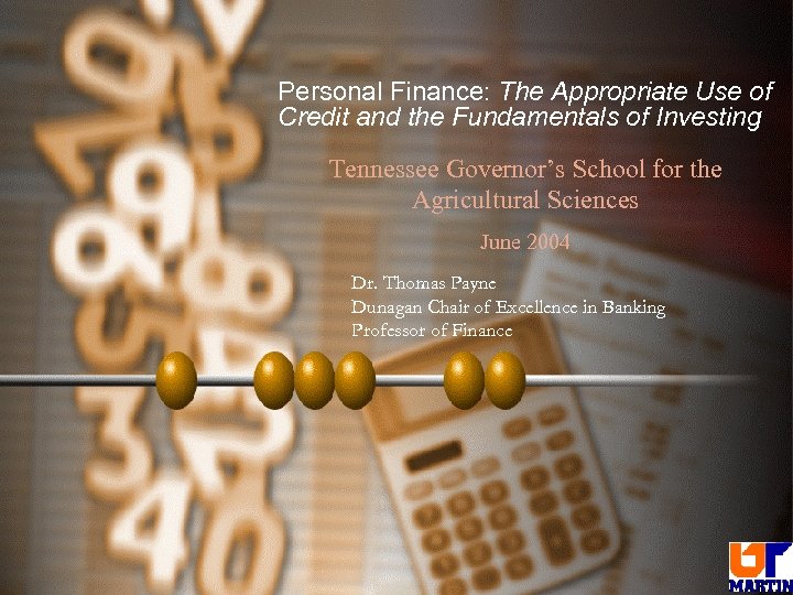 Personal Finance: The Appropriate Use of Credit and the Fundamentals of Investing Tennessee Governor’s