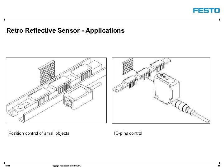 Retro Reflective Sensor - Applications Position control of small objects DC-R/ Copyright Festo Didactic