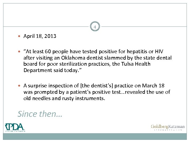 4 April 18, 2013 “At least 60 people have tested positive for hepatitis or