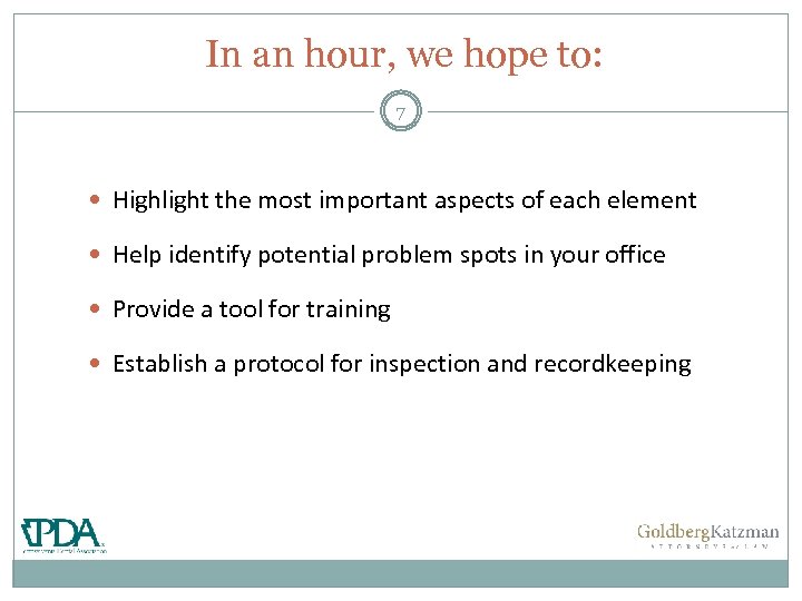 In an hour, we hope to: 7 Highlight the most important aspects of each