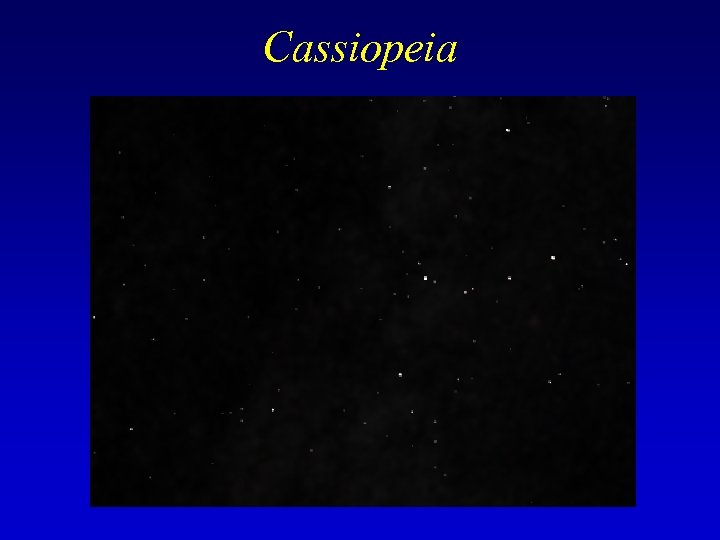 Cassiopeia 