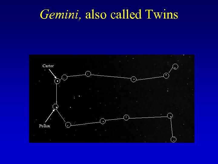 Gemini, also called Twins Castor Pollux 