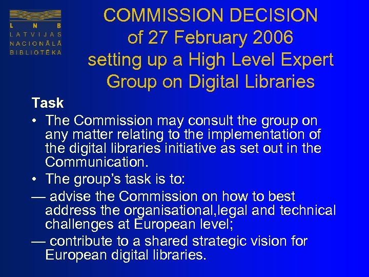 COMMISSION DECISION of 27 February 2006 setting up a High Level Expert Group on