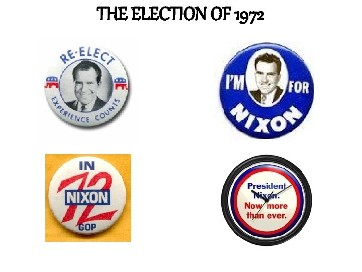 THE ELECTION OF 1972 