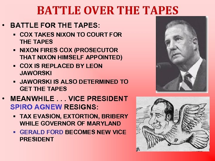 BATTLE OVER THE TAPES • BATTLE FOR THE TAPES: § COX TAKES NIXON TO