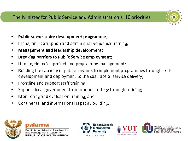 The Minister for Public Service and Administration’s 10 priorities • • • Public sector