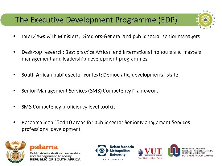 The Executive Development Programme (EDP) • Interviews with Ministers, Directors-General and public sector senior