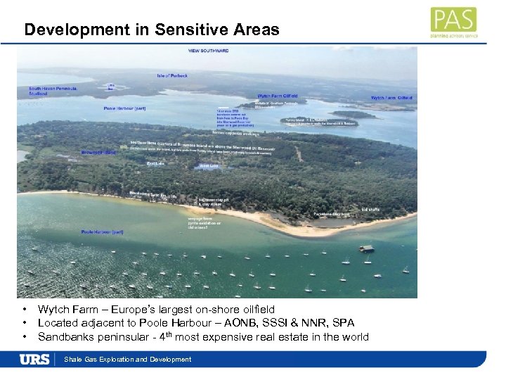 Development in Sensitive Areas • • • Wytch Farm – Europe’s largest on-shore oilfield