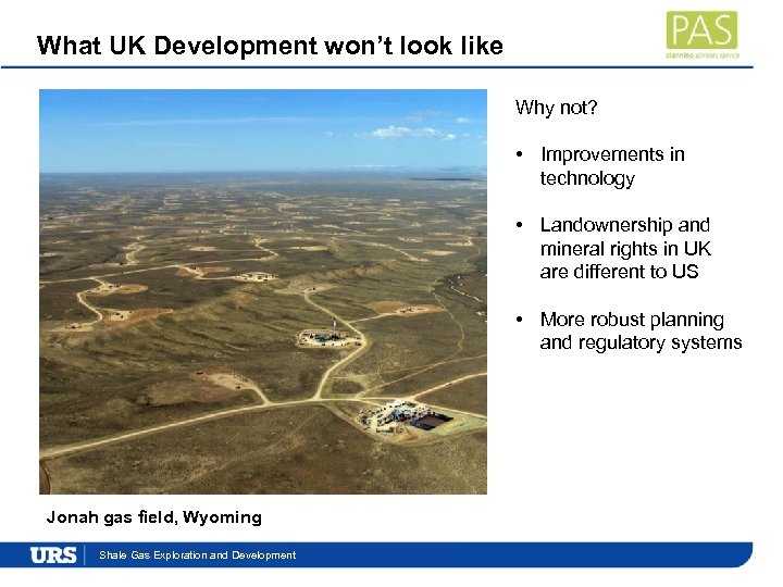 What UK Development won’t look like Why not? • Improvements in technology • Landownership