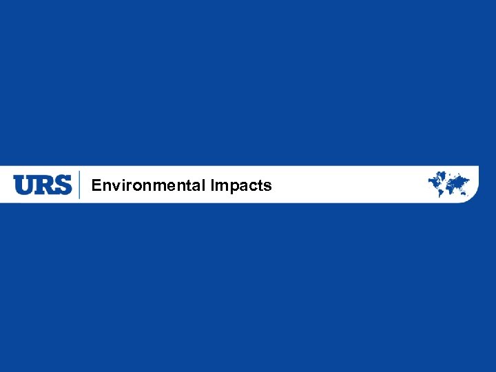 Environmental Impacts 