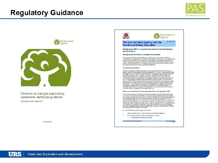 Regulatory Guidance Presentation. Exploration and Development Shale Gas Title 