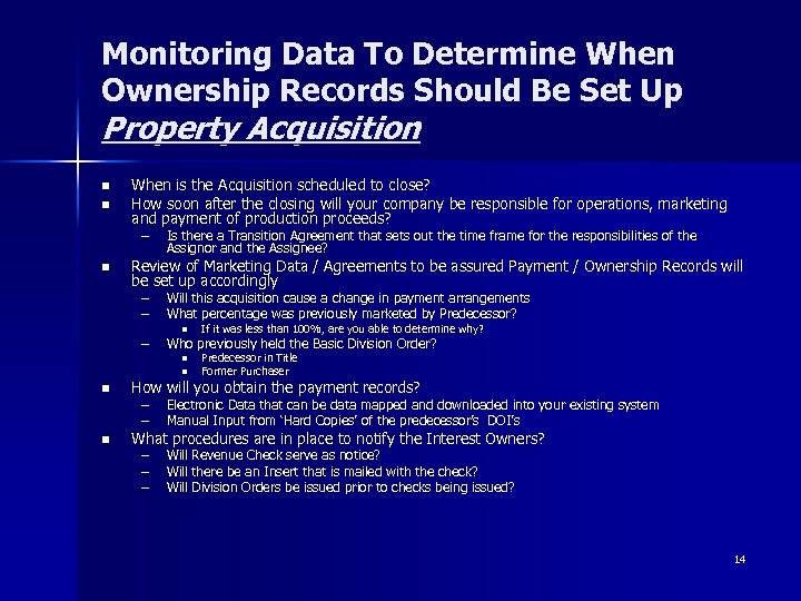 Monitoring Data To Determine When Ownership Records Should Be Set Up Property Acquisition n