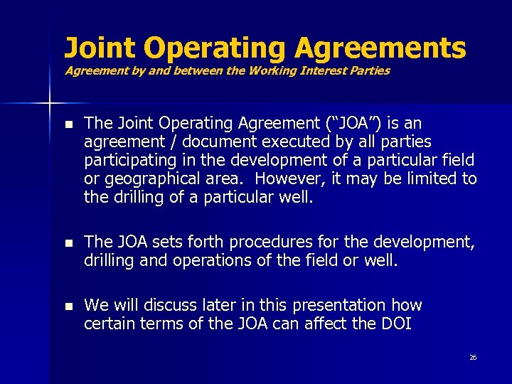 Joint Operating Agreements Agreement by and between the Working Interest Parties n The Joint
