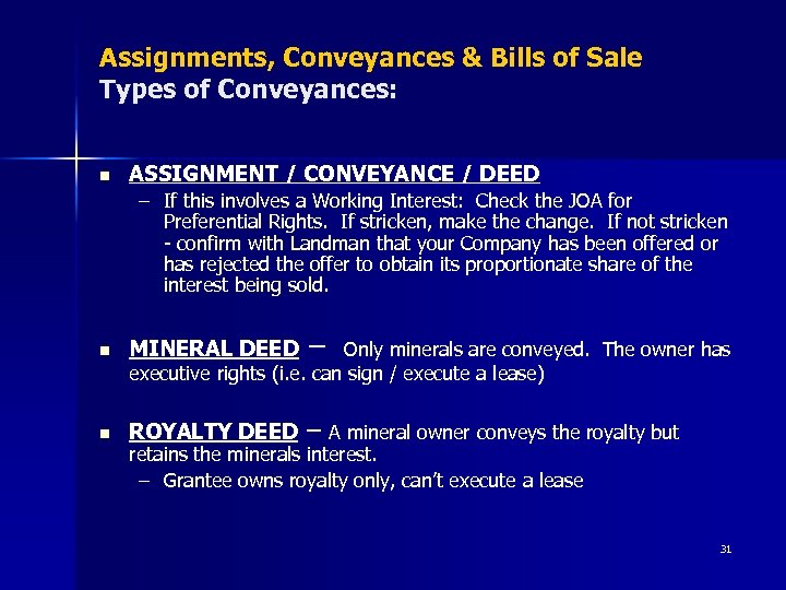 Assignments, Conveyances & Bills of Sale Types of Conveyances: n ASSIGNMENT / CONVEYANCE /