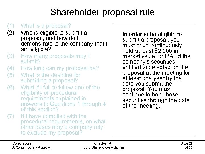 Shareholder proposal rule (1) (2) (3) (4) (5) (6) (7) What is a proposal?