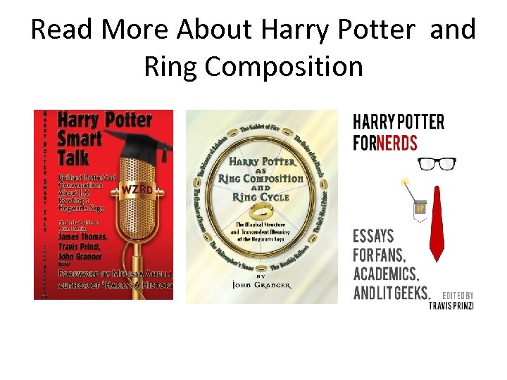 Read More About Harry Potter and Ring Composition 