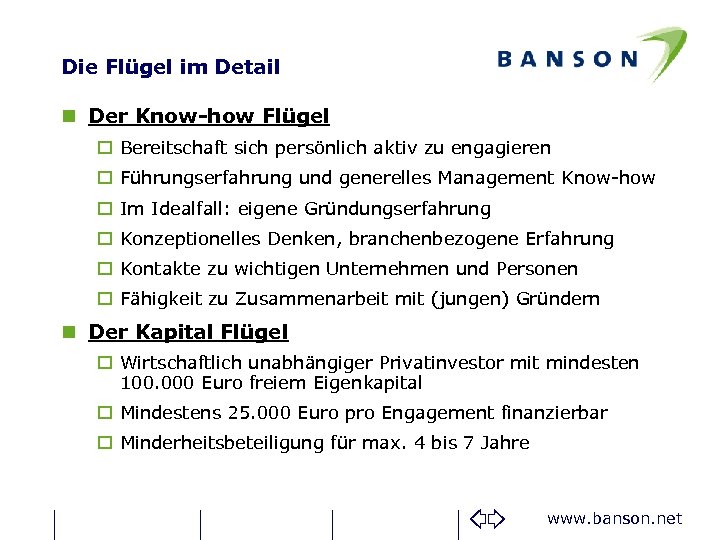 Die Flügel im Detail n Der Know-how Flügel o Bereitschaft sich persönlich aktiv zu