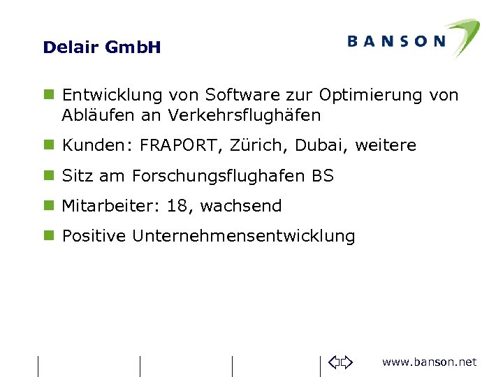 Delair Gmb. H n Entwicklung von Software zur Optimierung von Abläufen an Verkehrsflughäfen n