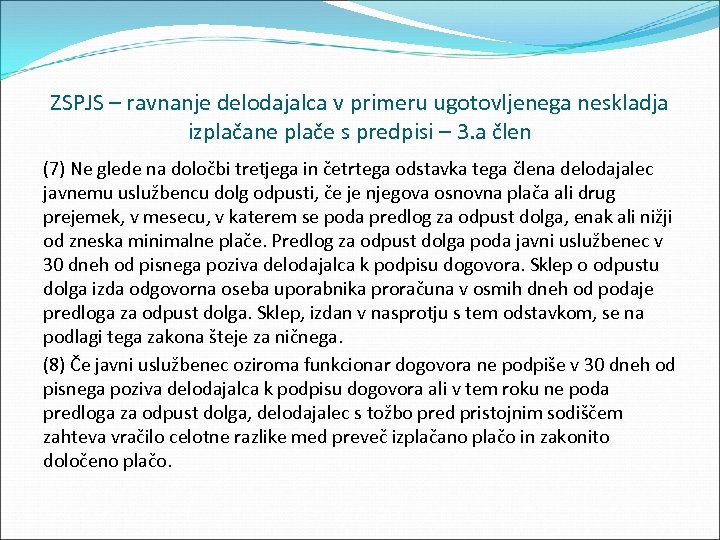 ZSPJS – ravnanje delodajalca v primeru ugotovljenega neskladja izplačane plače s predpisi – 3.