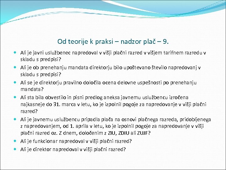 Od teorije k praksi – nadzor plač – 9. Ali je javni uslužbenec napredoval