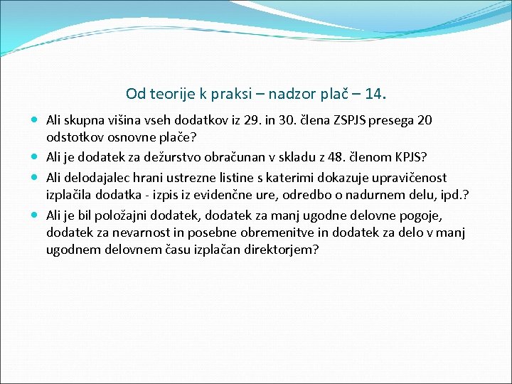 Od teorije k praksi – nadzor plač – 14. Ali skupna višina vseh dodatkov